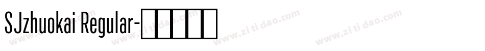 SJzhuokai Regular字体转换